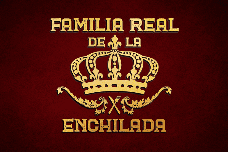 Familia Real de la Enchilada | Vips